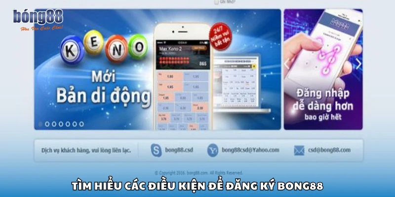 Tìm hiểu các điều kiện để đăng ký Bong88